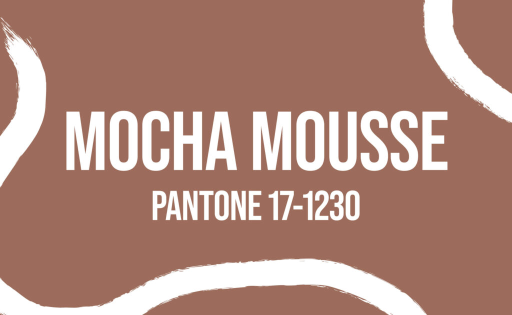 Farbpsychologie: Mocha Mousse ist die Pantone-Farbe des Jahres 2025! Sie steht für Genuss, Komfort und Zufiedenheit.